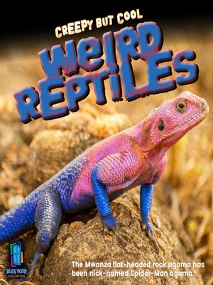 cover image of Creepy But Cool Weird Reptiles